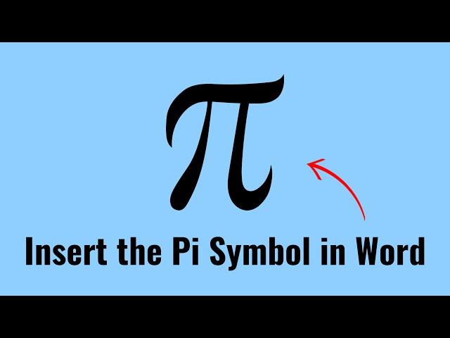 How to Insert the Pi Symbol in Microsoft Word π π π