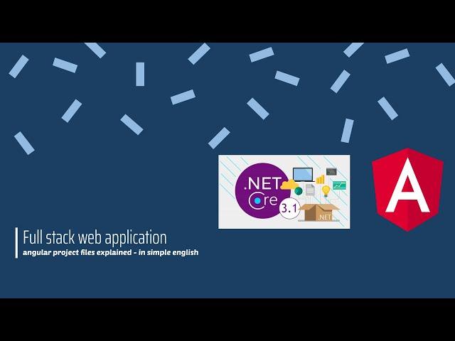 angular project files explained - in simple english