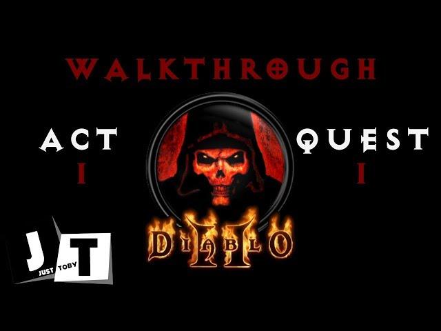 DIABLO 2: 18 YEARS LATER! | ACT 1 | QUEST 1 WALKTHROUGH | Diablo II: Lord of Destruction