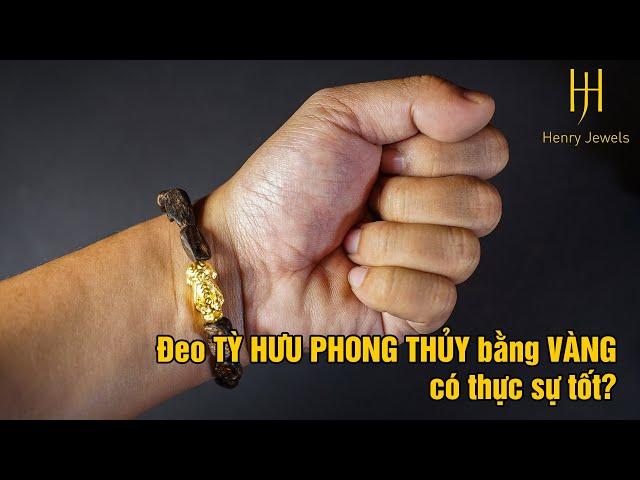 Đeo Tỳ Hưu phong thủy bằng vàng có tốt không? Có nên đeo Tỳ hưu Phong thủy?