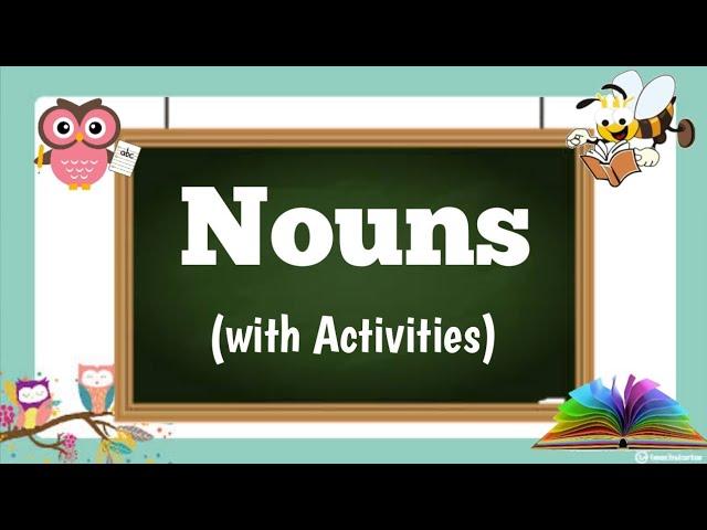 Recognizing Nouns (with Activities)