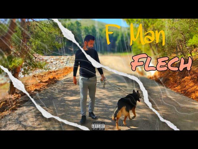 F Man - Flech | فلاش  (Official music Video)