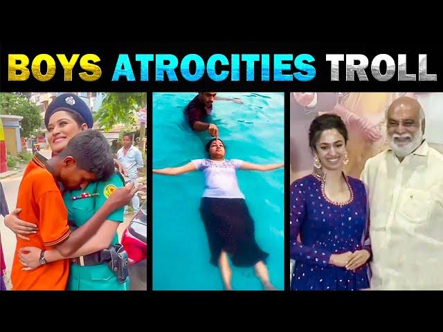 யாருடா நீங்கலாம்?   THE BOYS ATROCITIES TROLL - TODAY TRENDING