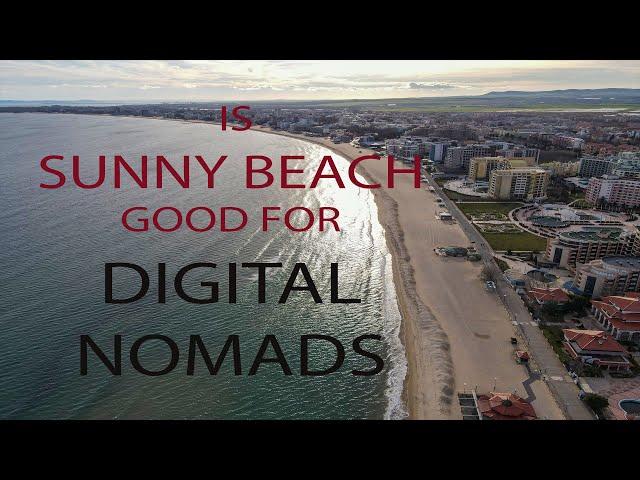 Sunny Beach for digital nomads