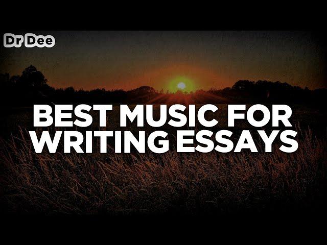 Best music for writing essays I background music I study music no words