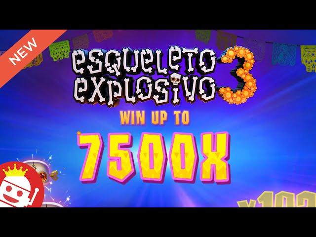  ESQUELETEO EXPLOSIVO 3 (THUNDERKICK)  NEW SLOT!  FIRST LOOK! 