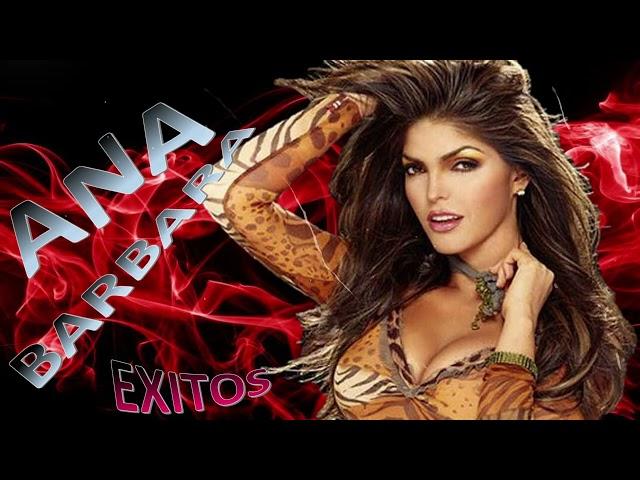 Ana Barbara EXITOS del RECUERDO