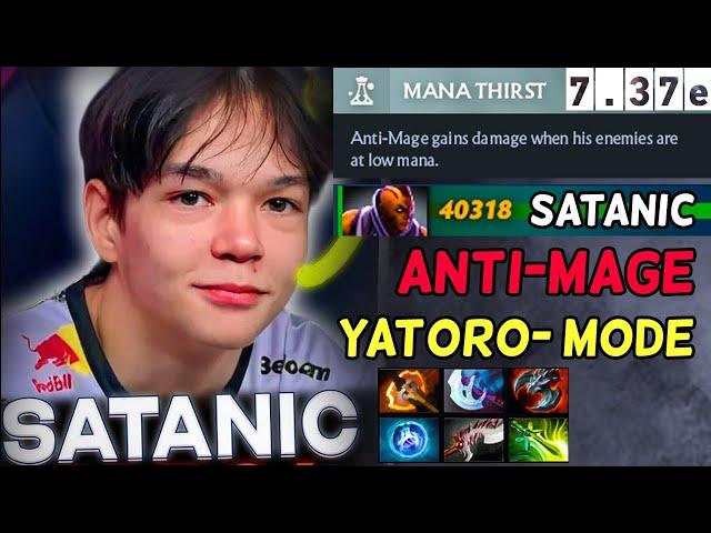 When SATANIC - Anti- Mage GOES YATORO- MODE 