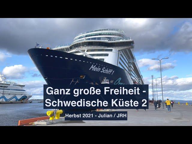 NUR FÜR GEIMPFTE! - Ganz große Freiheit - Schwedische Küste 2, Mein Schiff 1 (Rückblick Herbst 2021)