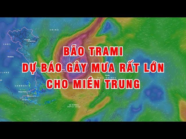 Bản tin thời tiết 22/10: Bão TRAMI dự báo sẽ gây mưa rất lớn cho miền Trung?