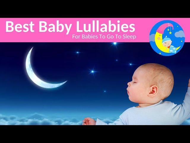 ️ Baby Songs and Bedtime Sleep Music ️ Lullaby For Babies To Go To Sleep