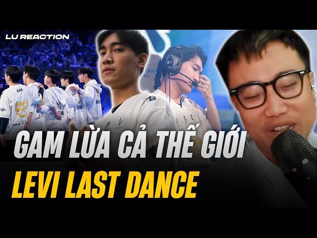 GAM lừa cả thế giới Levi Last Dance - Keria vượt qua nỗi sợ độ cao | Lu Reaction