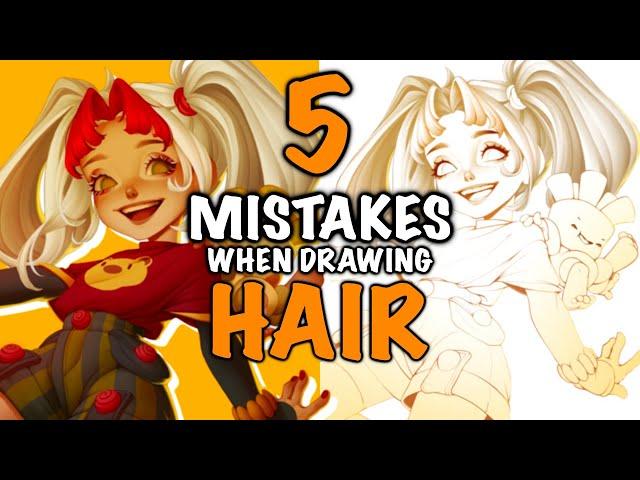 5 BIG MISTAKES artists make when drawing HAIR