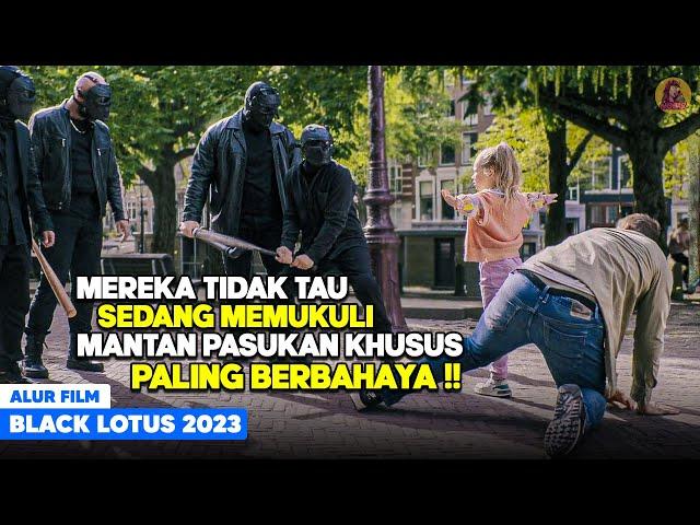 TUKANG KAYU YANG MEREKA BULI ADALAH MANTAN PASUKAN KHUSUS PALING BERBAHAYA ‼️ BLack Lotus 2023