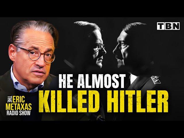 The Secret Story About a Pastor Who Tried to Assassinate Hitler | Bonhoeffer | Eric Metaxas on TBN