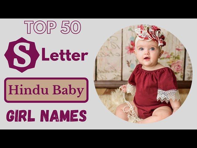 S Letter Baby Girl Names | Top 50 Latest Hindu Baby Girl Names by Alphabet 'S' | Saru's Empire