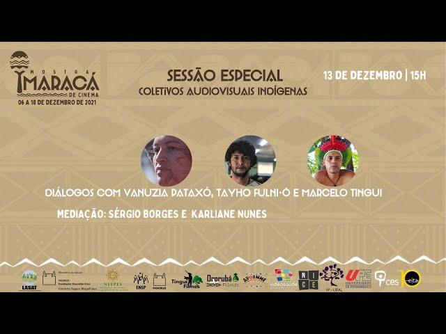 Mostra Maracá - Sessão Especial:  Coletivos Audiovisuais Indígenas