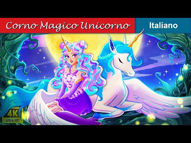 Corno Magico Della Principessa Unicorno Magic Horn Unicorn Fiabe Italiane - @woaitalianfairytales