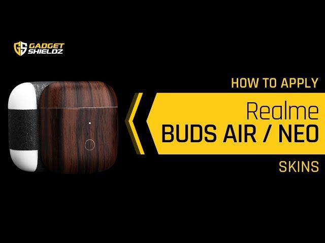 How to apply Realme Buds Air / Buds Air Neo Skins | Gadgetshieldz®