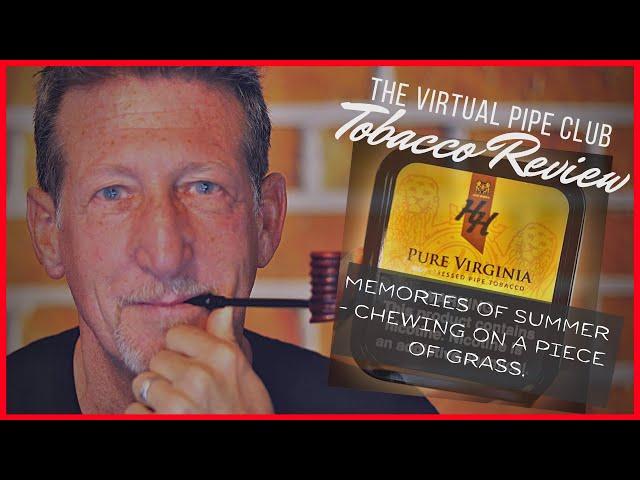 Smoking Notes: Mac Baren HH Pure Virginia | The Virtual Pipe Club