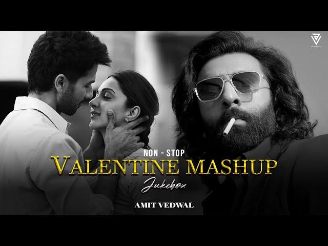 Valentine Mashup 2024 | Nonstop - Jukebox | Amit Vedwal | Special Romantic Love Mashup 2024