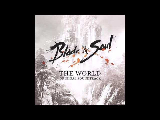 Blade & Soul  : The World - Soundtrack