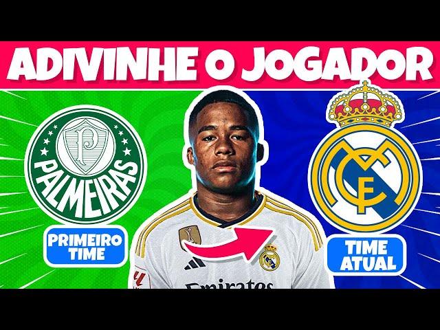 ADIVINHE O JOGADOR PELO PRIMEIRO E ATUAL TIME | FUTEBOL QUIZ