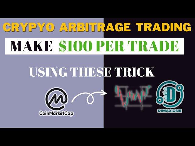 Crypto Arbitrage Trading Strategy Using Centralized Exchanges - $100 Daily GUARANTEED | DIMAX REVIEW