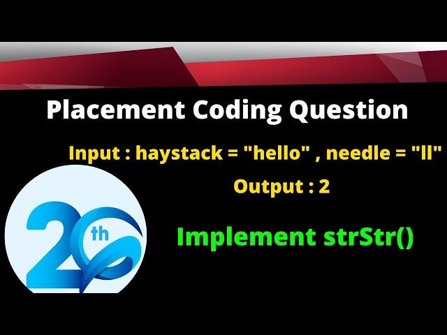 Top 100 Coding Question for Placement - 20 | Implement strStr()