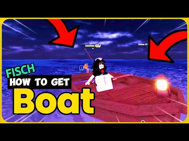 How To Get a Boat in Fisch - Beginner's Guide!