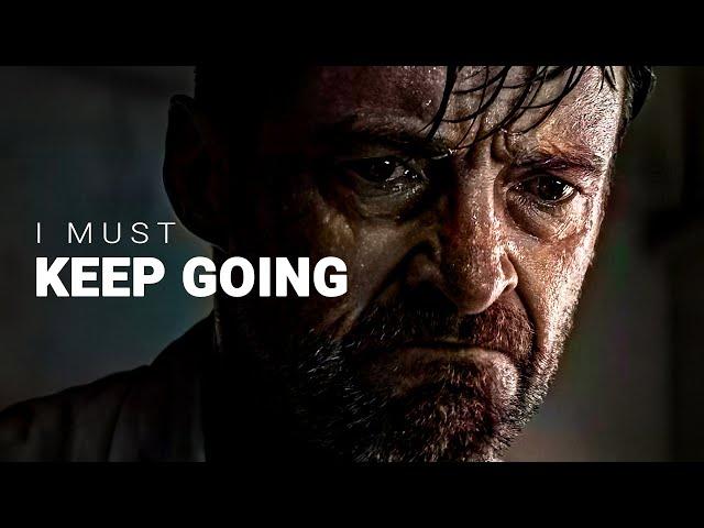 I MUST KEEP GOING - Motivational Speech