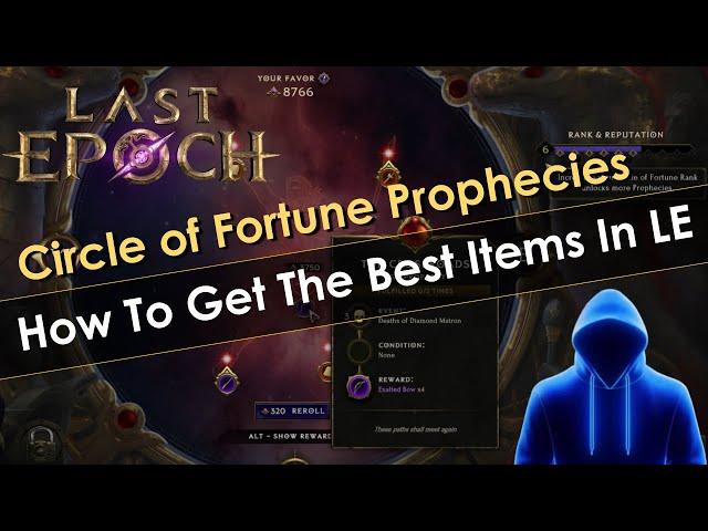 How To Get The Best Items In Last Epoch Circle Of Fortune