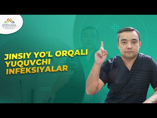 Jinsiy yo'l orqali yuquvchi infeksiyalar