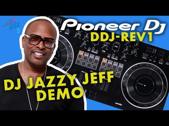 DJ Jazzy Jeff Throws Down On New $200 Pioneer DDJ-REV1 Controller!  