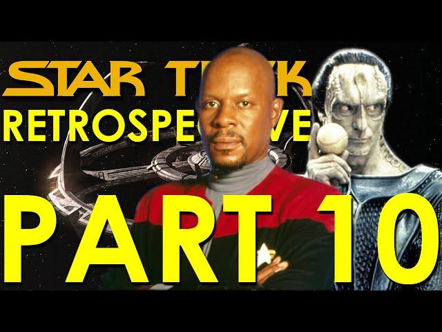 Star Trek Deep Space Nine Retrospective/Review - Star Trek Retrospective, Part 10