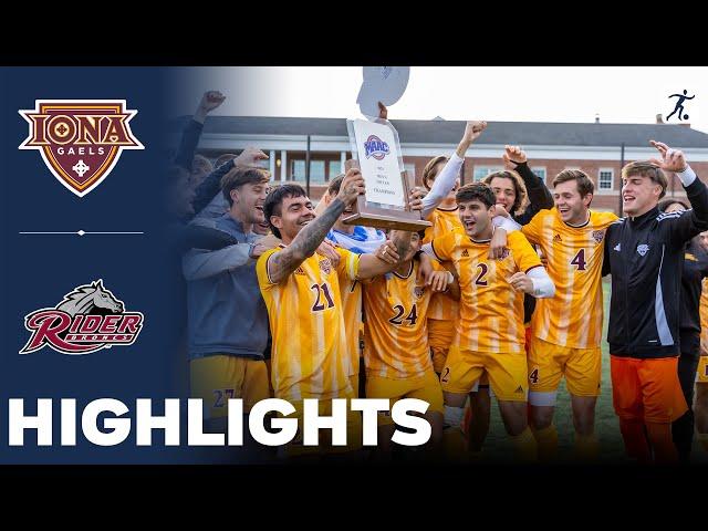 Iona vs Rider | MAAC Soccer Championship Final | Highlights - November 17, 2024