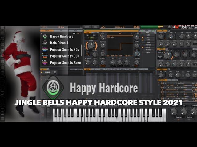 Happy Hardcore Xmas    2021  VPS Avenger  Jingle Bells Hardcore Style