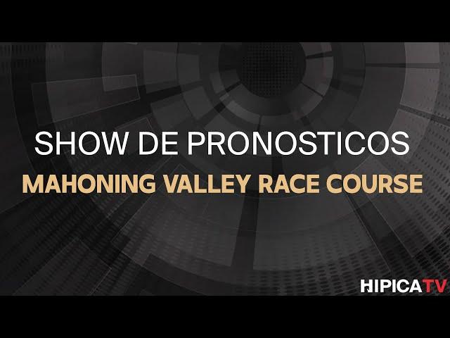 Mahoning valley Race Course Show de Pronosticos - 5 de Marzo 2025