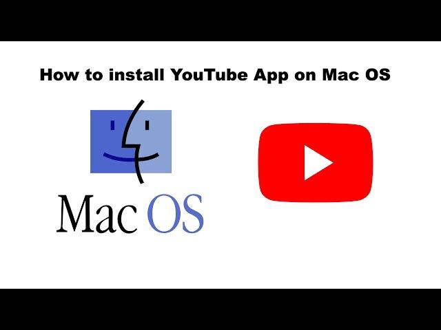 How to Install YouTube App on Mac OS 4K (Must use Google Chrome for installation!)