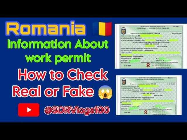 Romania  Work Permit Information // How to Check Real or Fake //  @SDRVlogs100