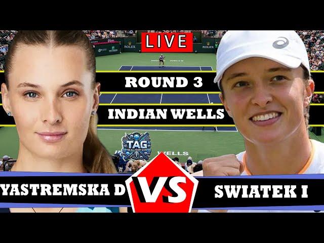 LIVE: I Świątek vs D Yastremska • Indian Wells 2025 #round3 #Swiatek #Yastremska #tennis #WTA