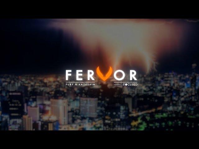 FERVOR - ft. KazeShin