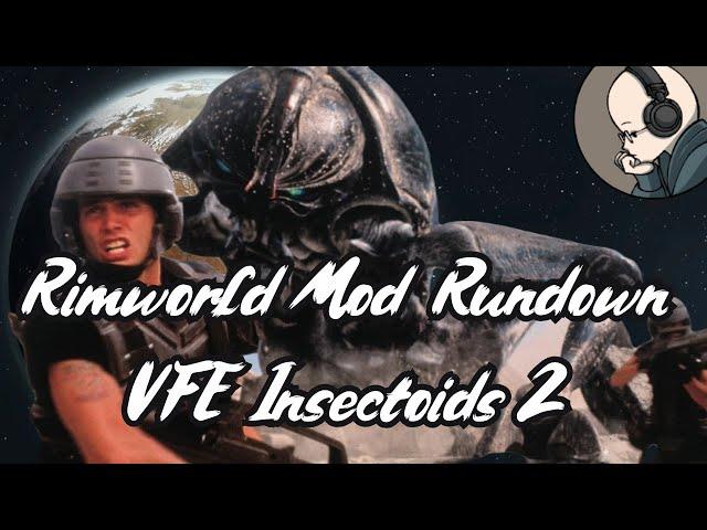 Rimworld Mod Rundown - Vanilla Factions Expanded Insectoids 2