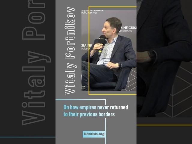 Vitaly Portnikov on how empires never returned to their previous borders