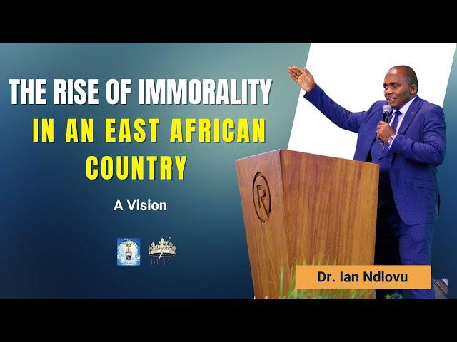 The rise of immorality in an East African country - a vision