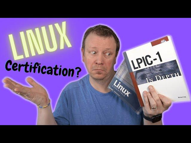 Should I Get a Linux CERT?!?