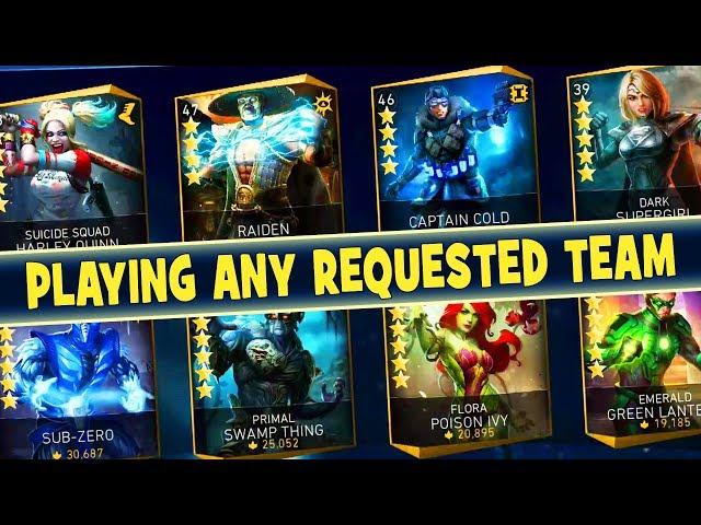 Injustice 2 Mobile LIVE Stream. Full Roster HYPE. Playing Any Team You Request!