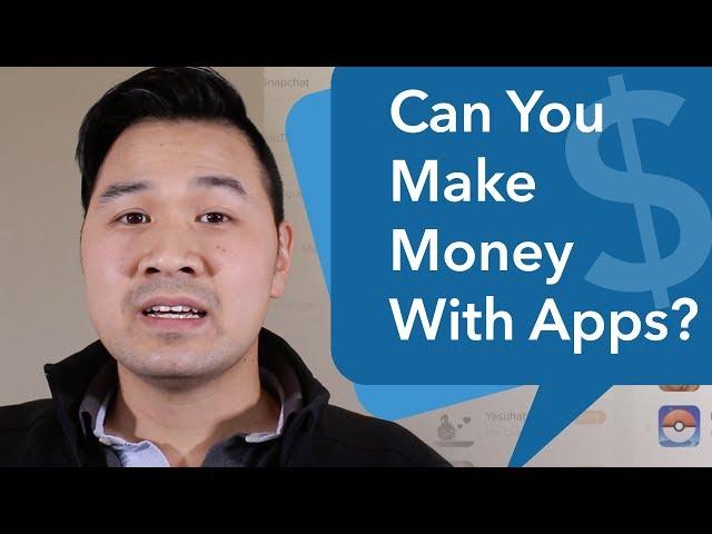 Can You Make Money With Apps?