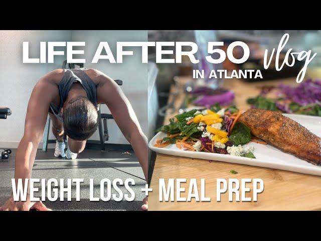 Life After 50 in Atlanta : Weight Loss & Meal Prep | How I Lost Over 35 Pounds | Tricia Bachoo