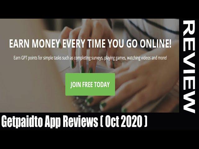 Getpaidto App Reviews (Oct 2020) ! Is getpaidto.com scam or legit App?